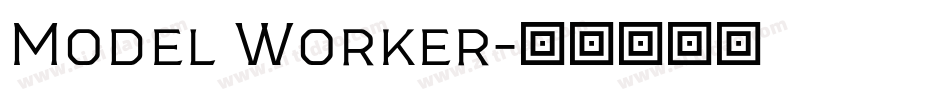 Model Worker字体转换